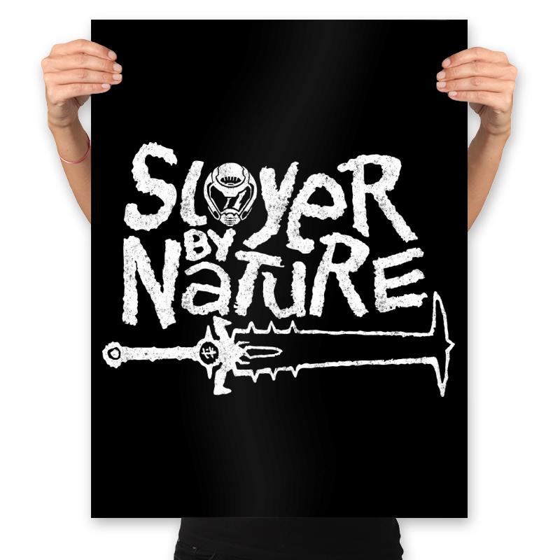 Slayer by Nature