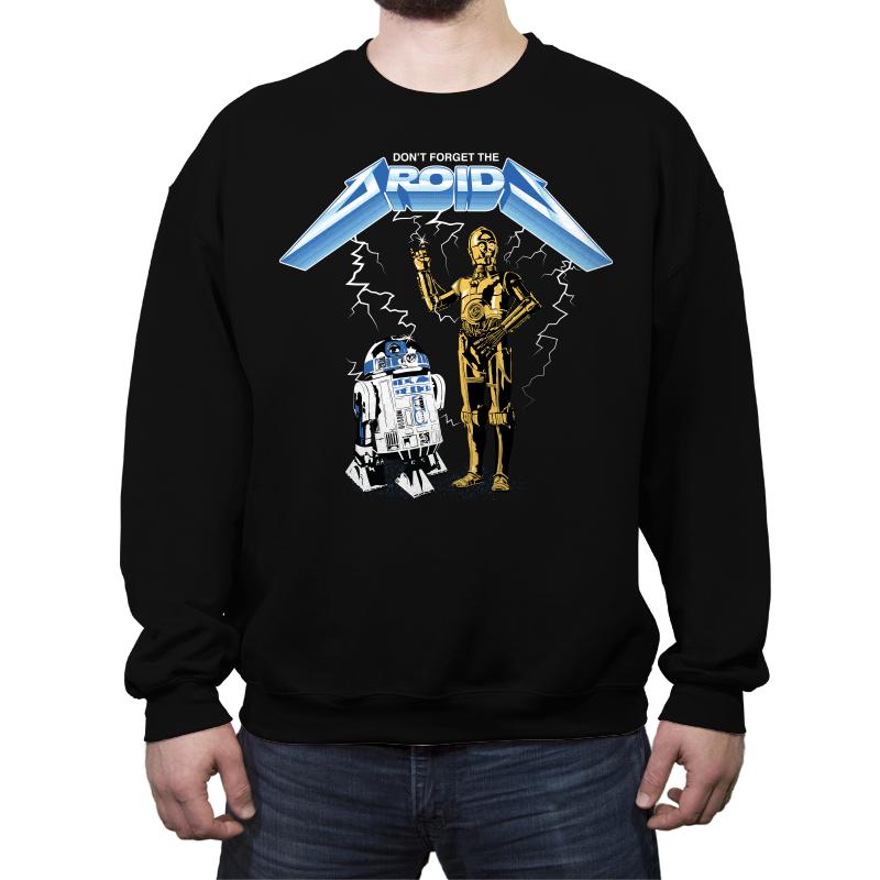 Dont Forget The Droids