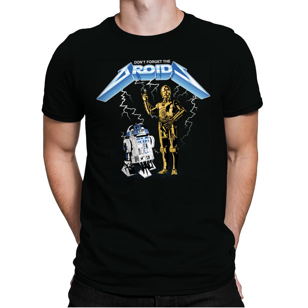 Dont Forget The Droids