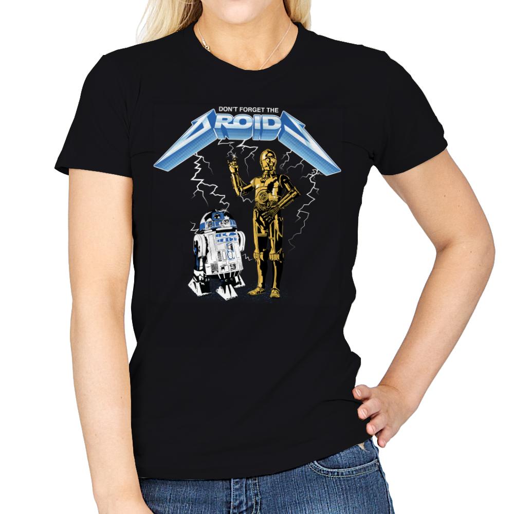 Dont Forget The Droids