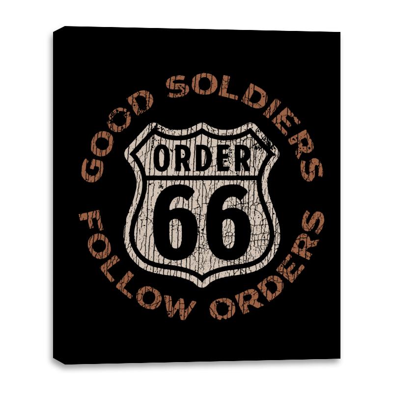 Good Soldiers Follow Orders