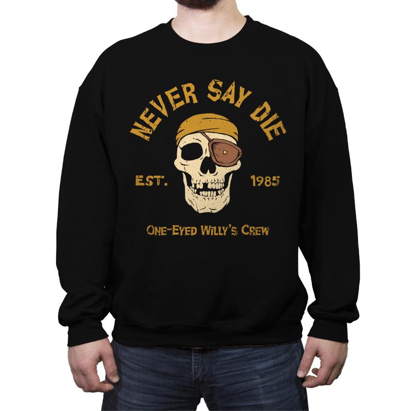 Never Say Die
