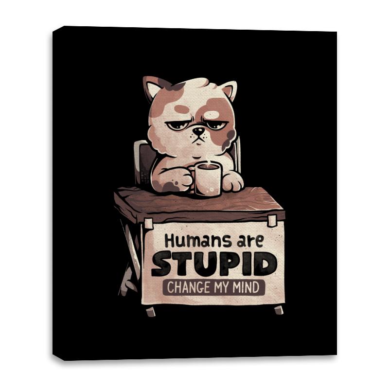 Humans Are Stupid