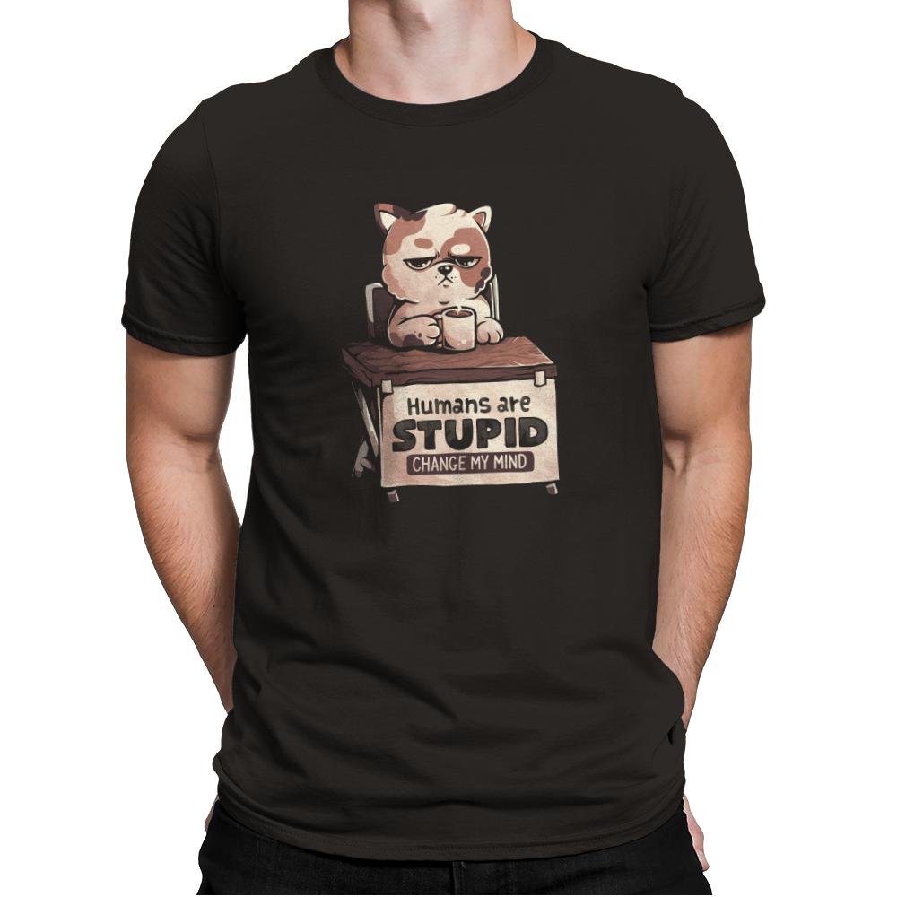 Humans Are Stupid
