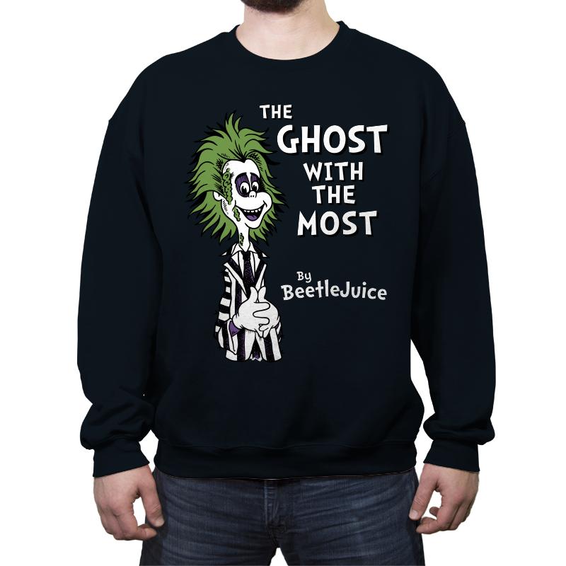 The Ghost with the Most
