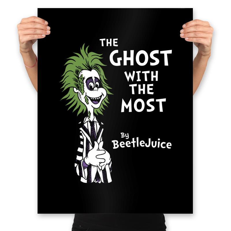 The Ghost with the Most