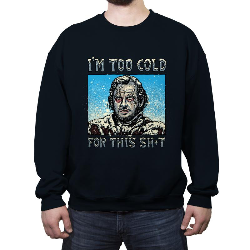 I’m too Cold for this