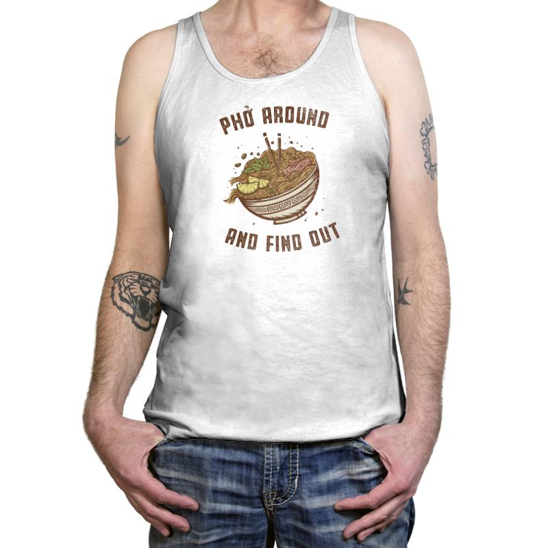 Pho Around and Find Out