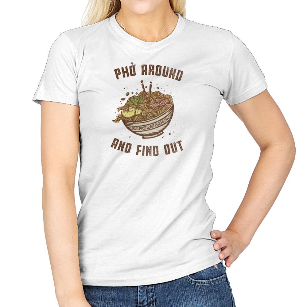 Pho Around and Find Out
