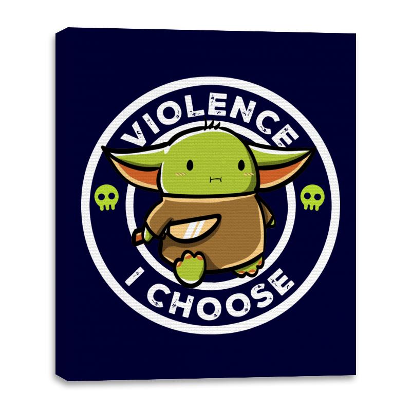 Violence I Choose