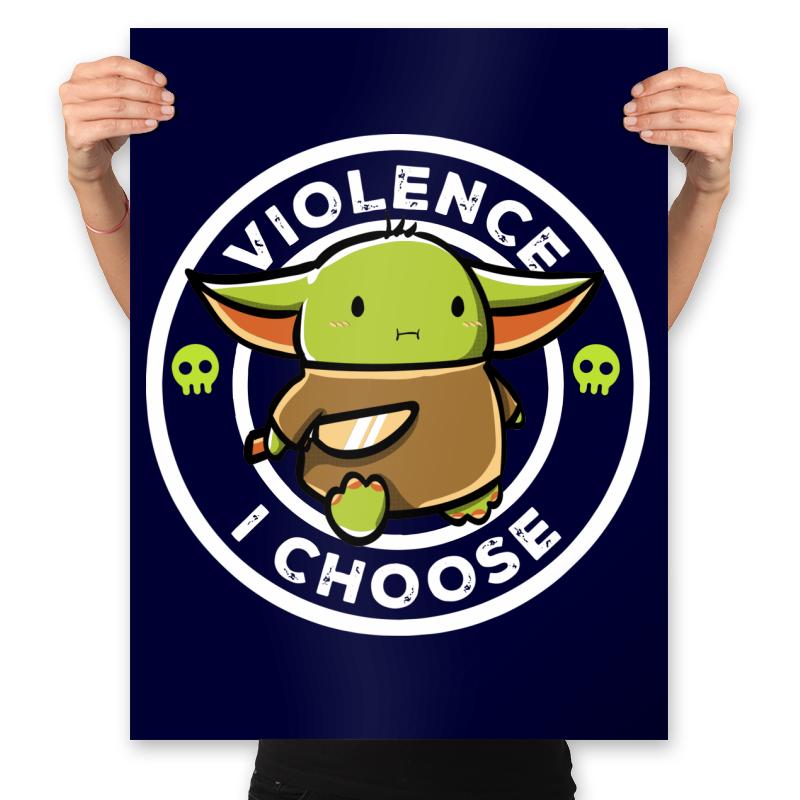 Violence I Choose