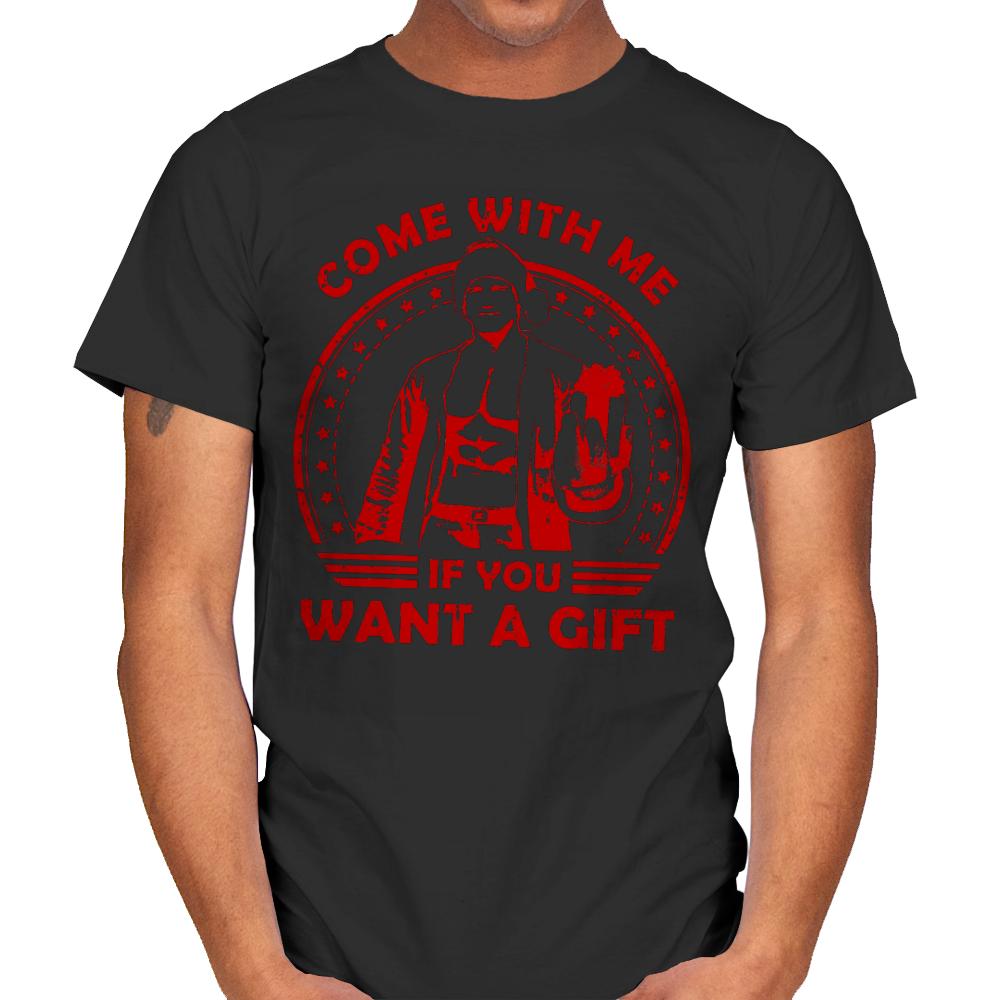 Come with me if you want a Gift