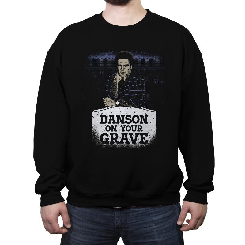 Danson on your Grave