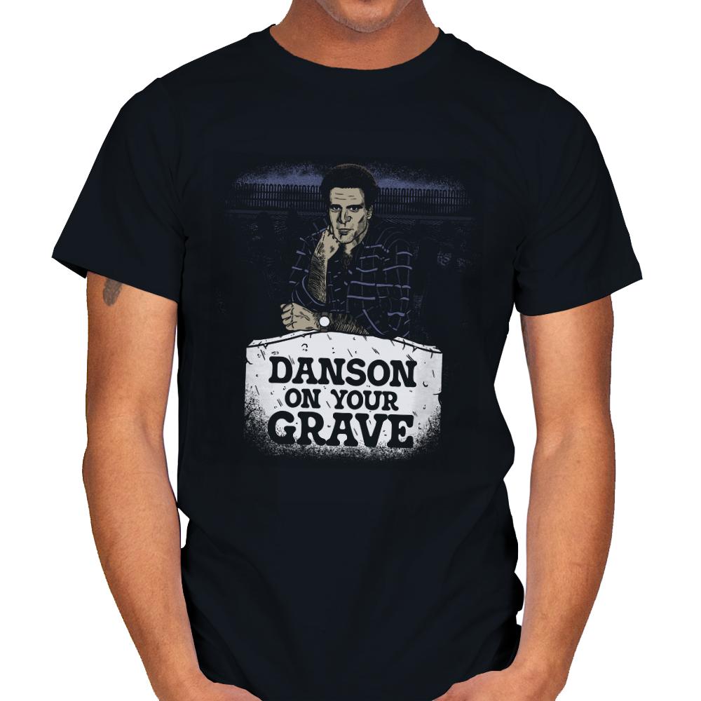 Danson on your Grave