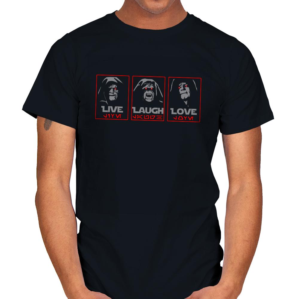 Live, Laugh, Love The Empire