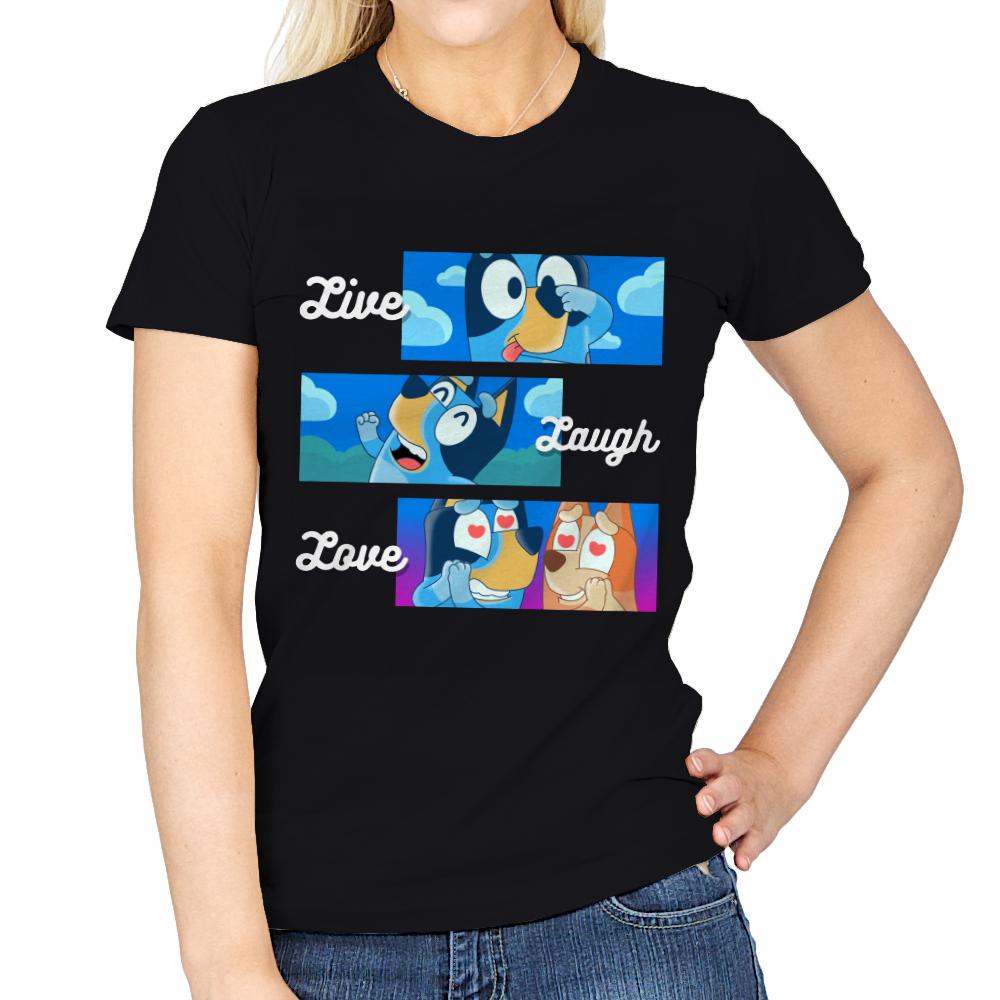 Live Laugh Love Bluey