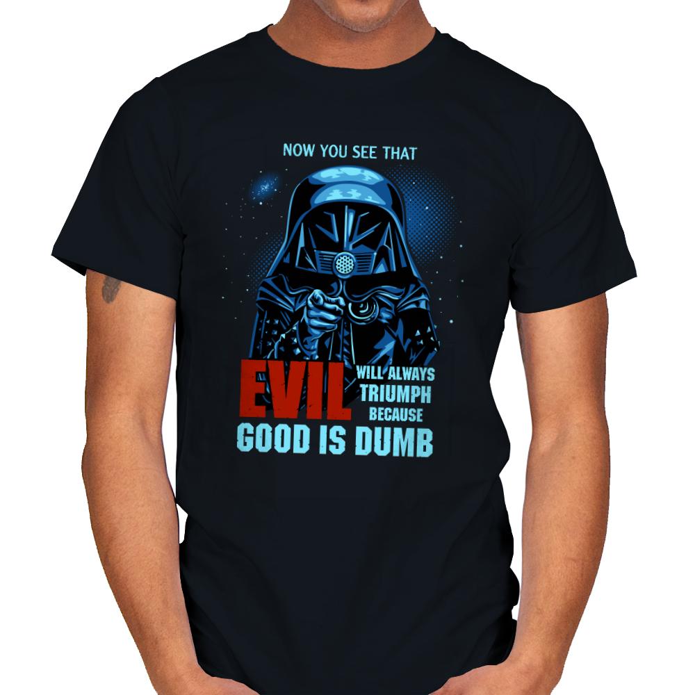 Good is Dumb