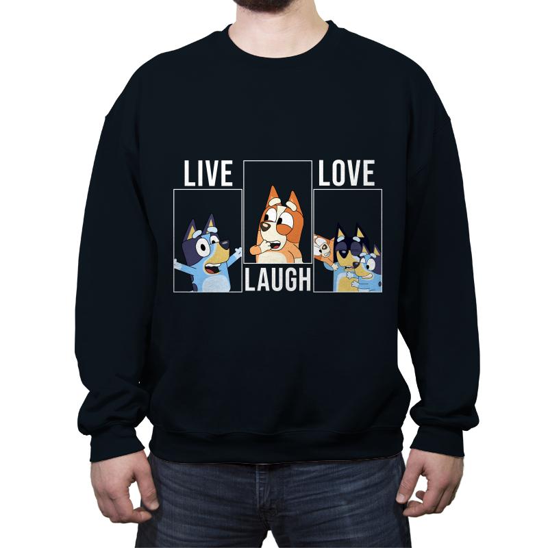 Live Love Laugh Bluey