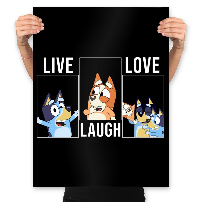 Live Love Laugh Bluey