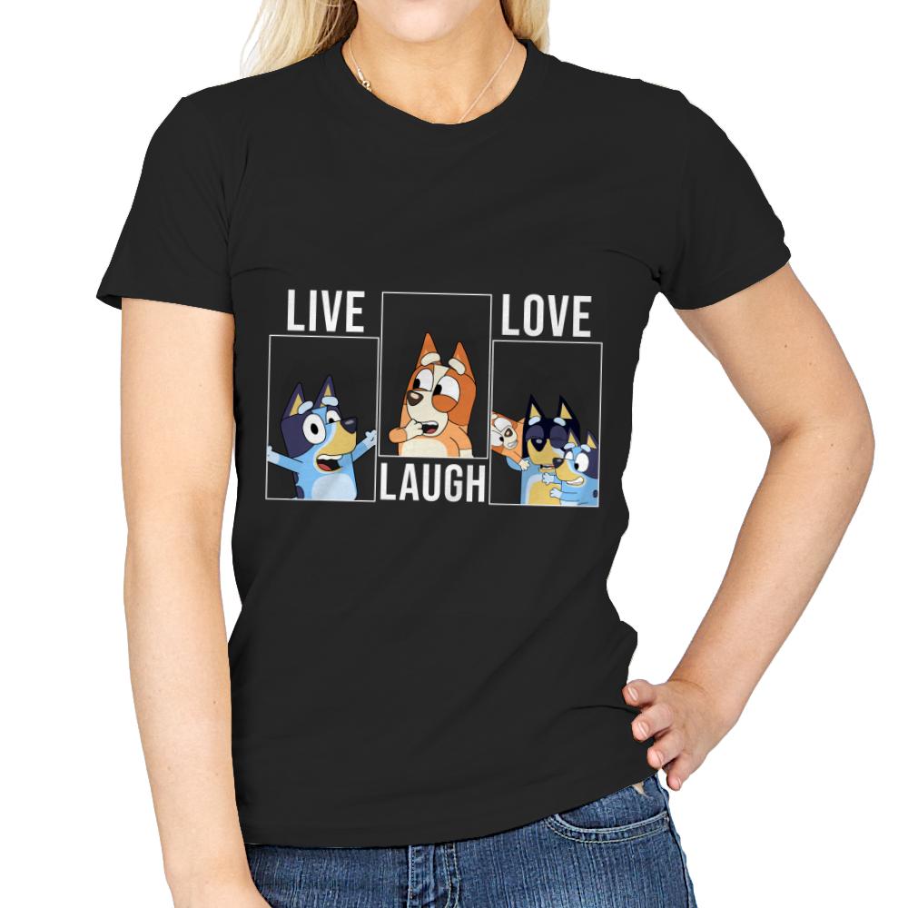 Live Love Laugh Bluey