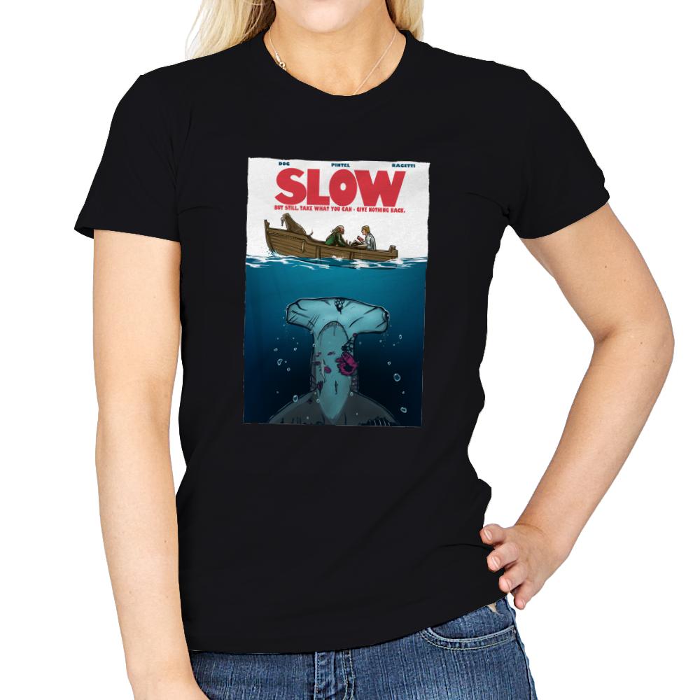 Slow