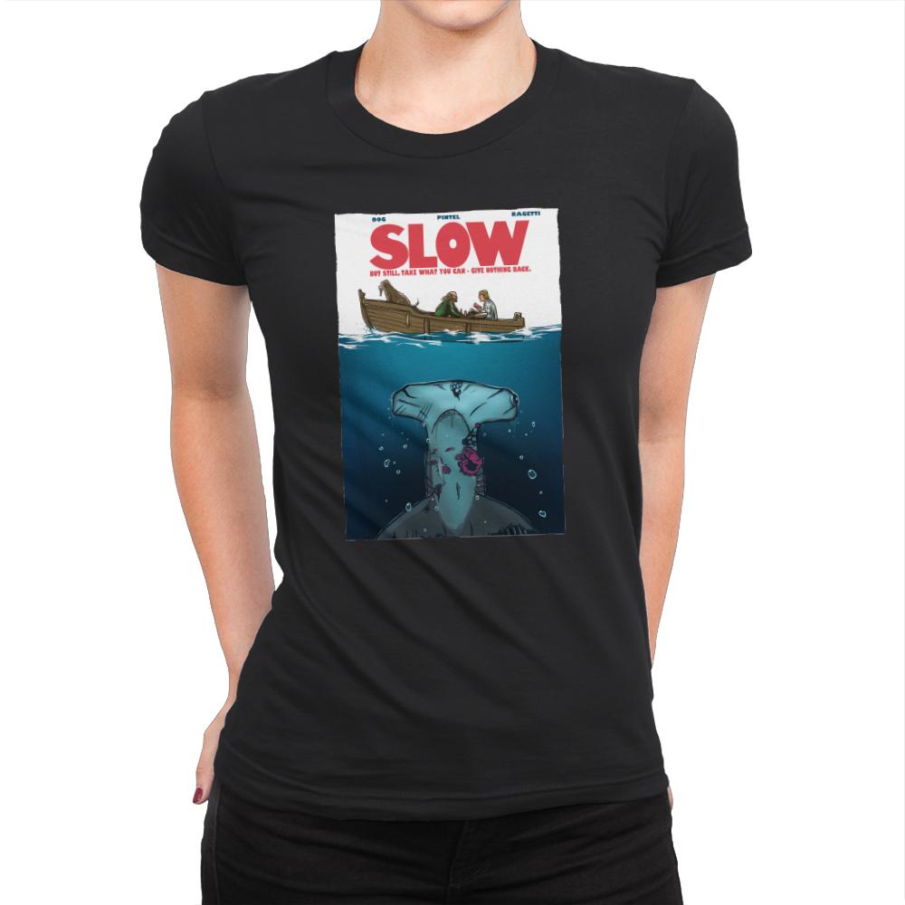 Slow