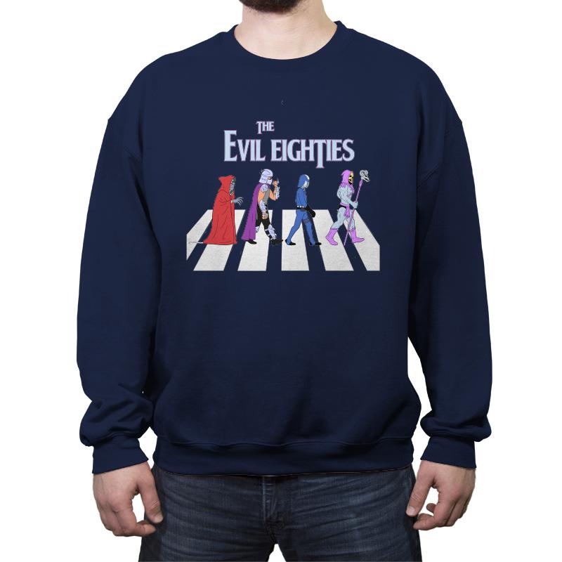 The Evil Eighties