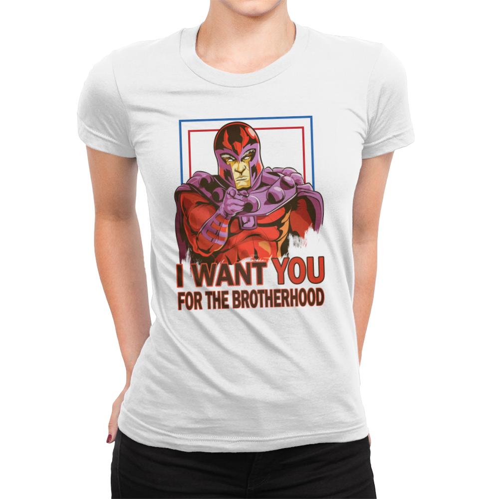 I want you for the Brotherhood