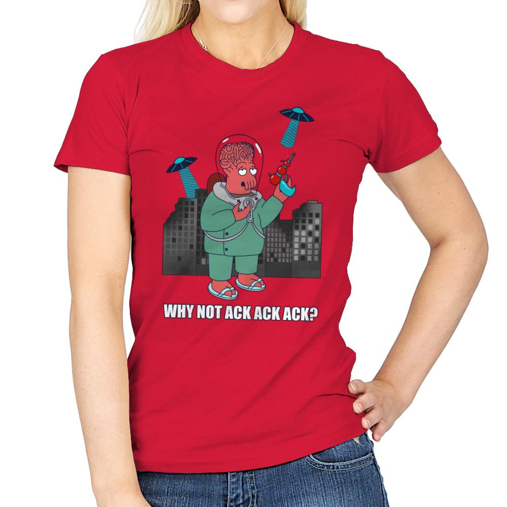 Why Not Ack Ack Ack?