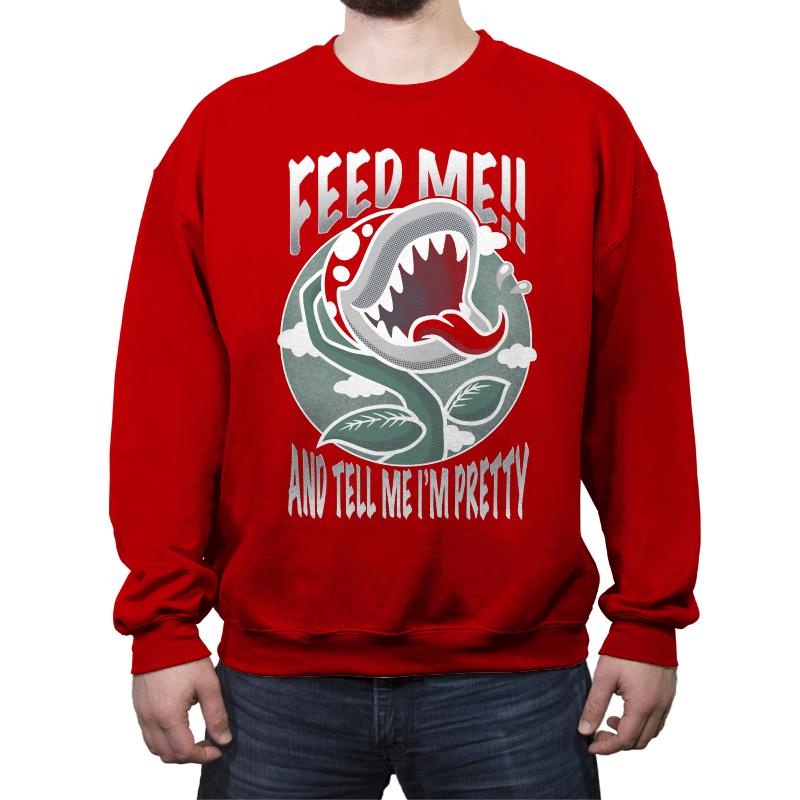 Feed Me!!