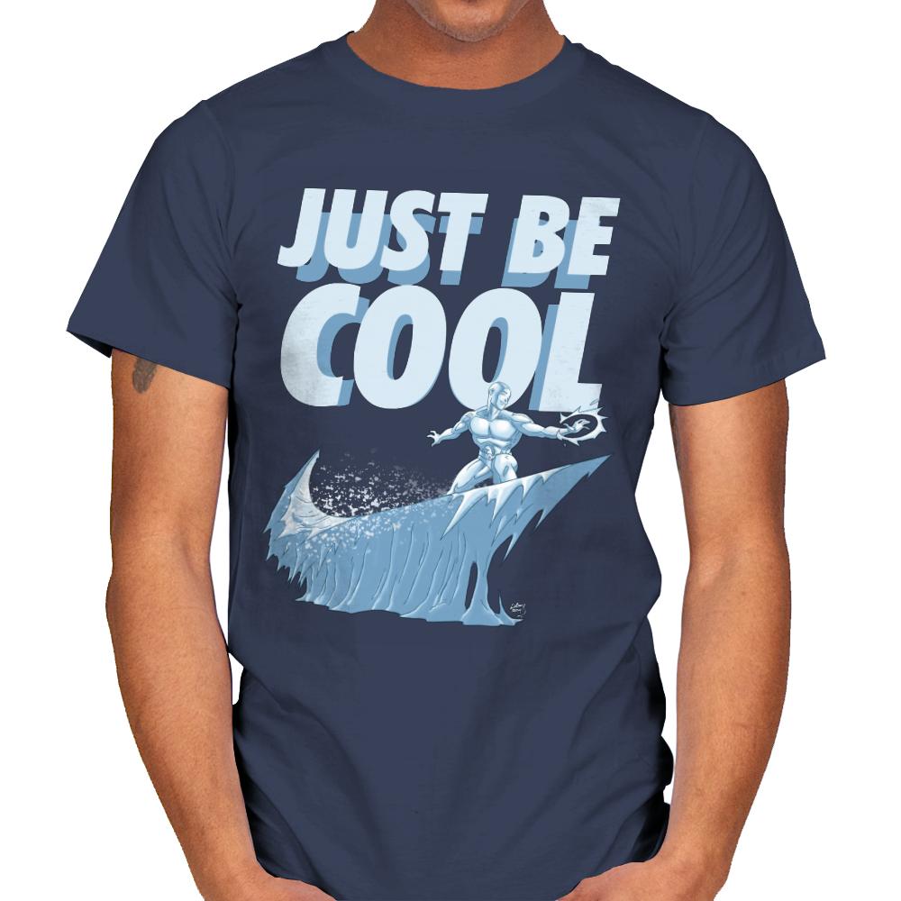 Just Be Cool