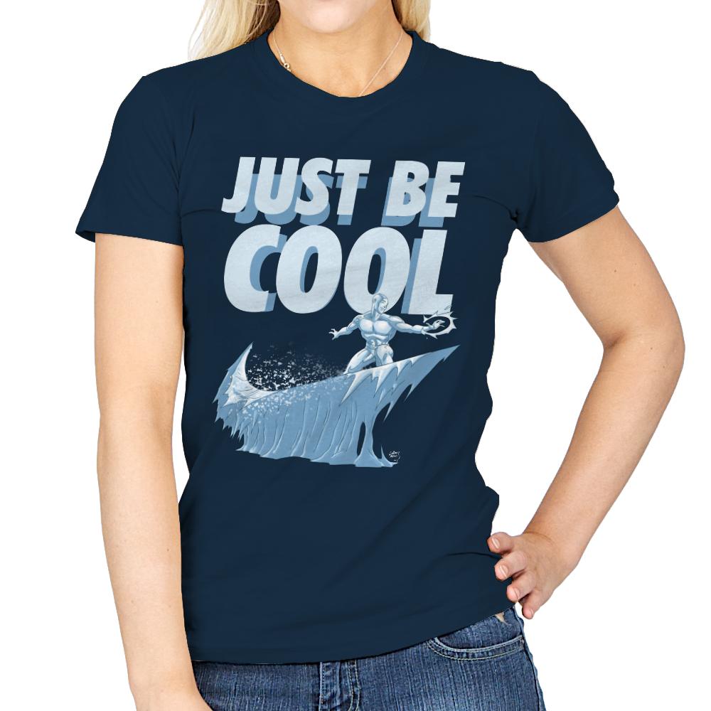 Just Be Cool