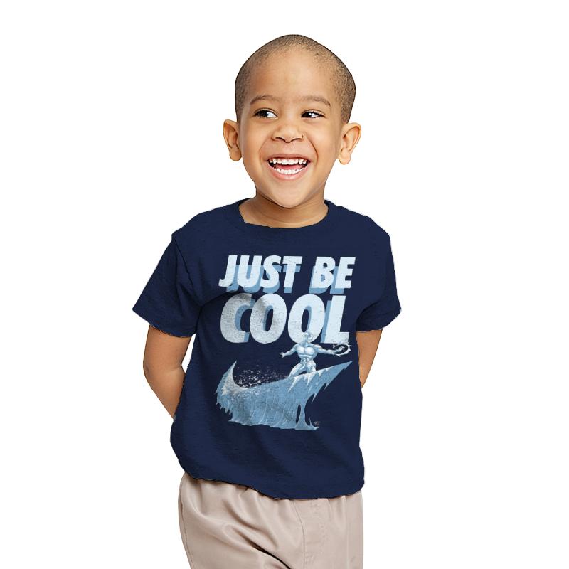 Just Be Cool