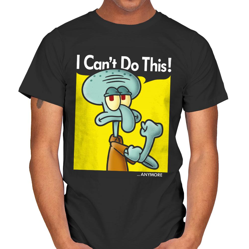 I Can't Do This Anymore
