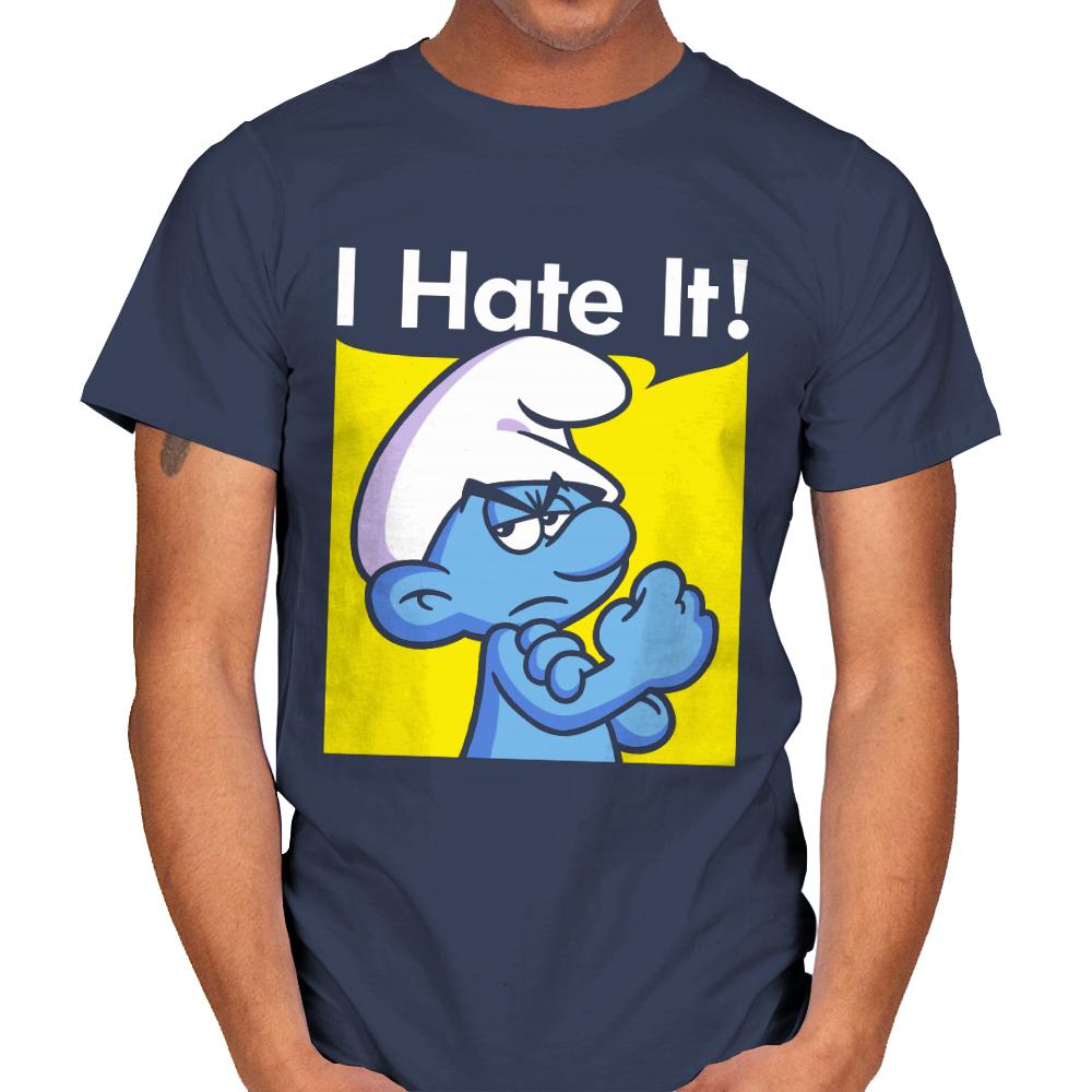 I Hate It!