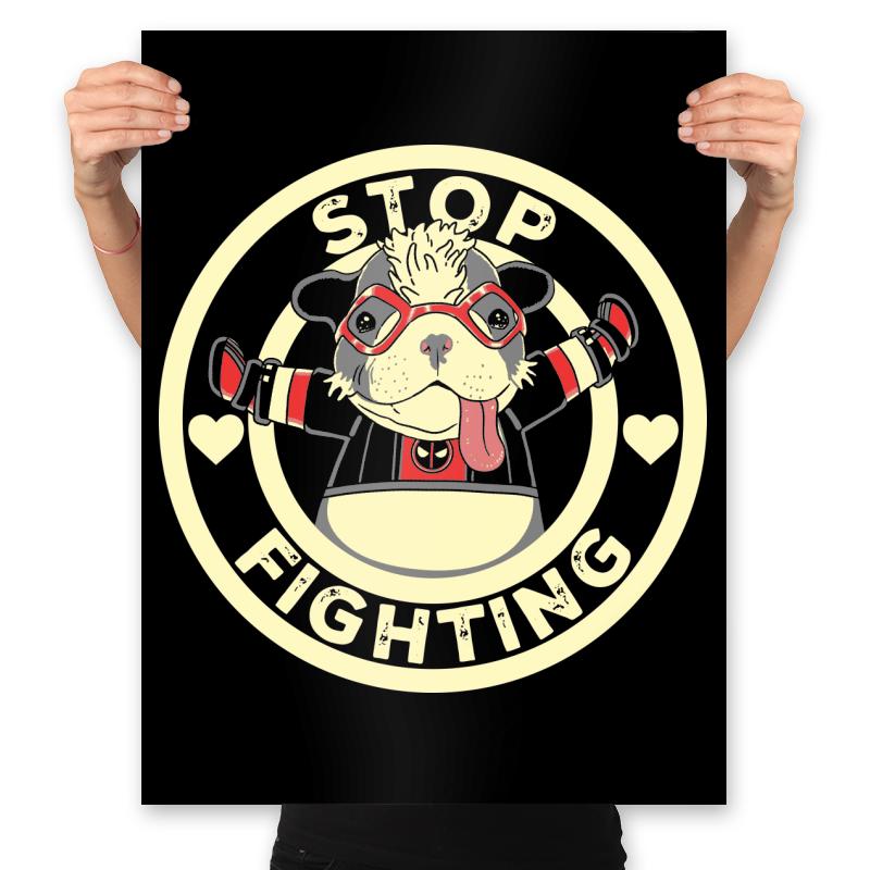 Stop Fighting