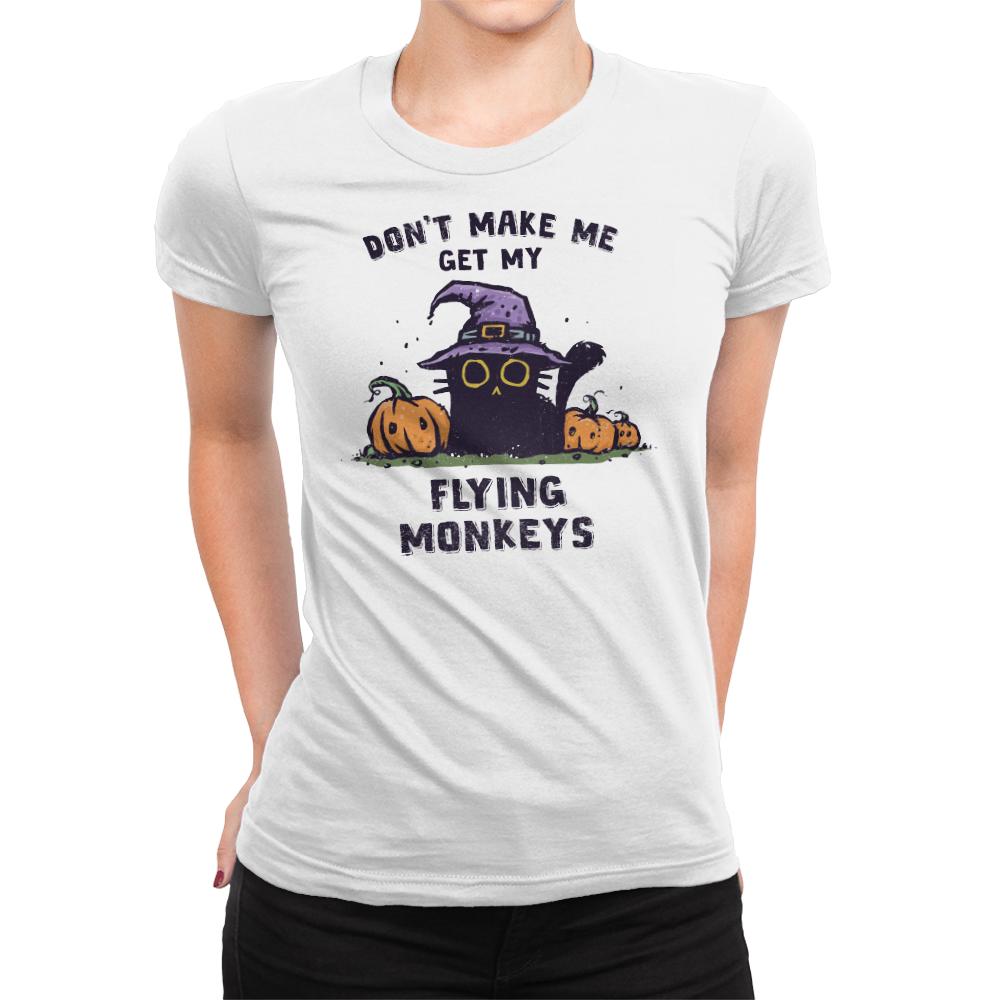 Don't Make Me Get My Flying Monkeys