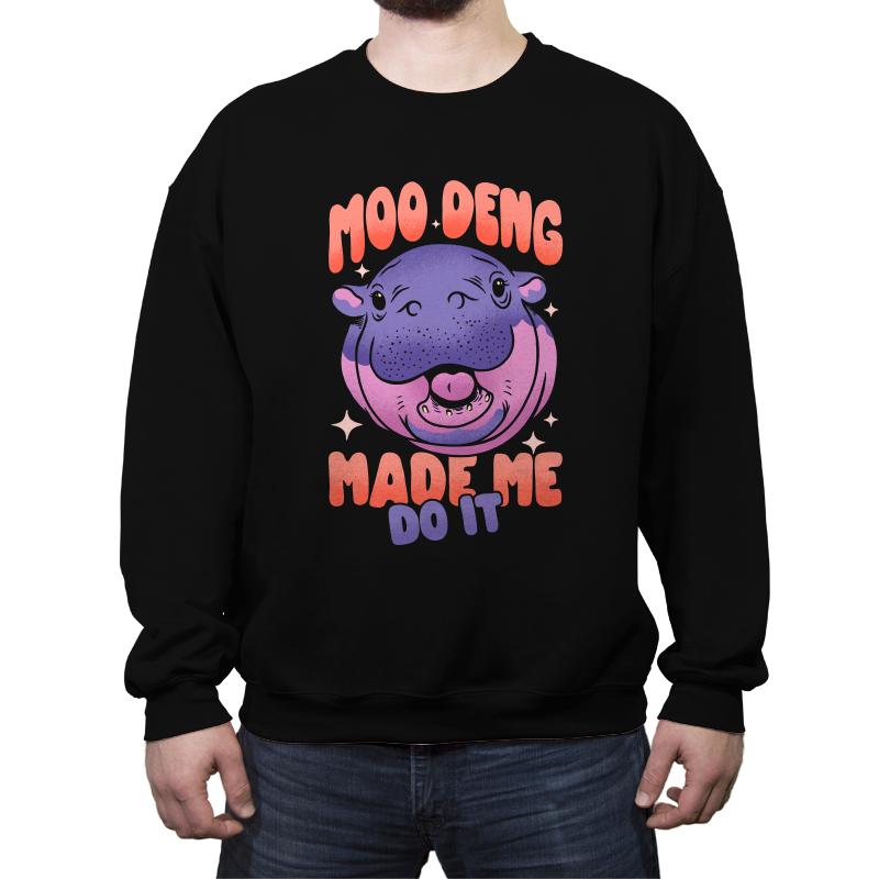 Moo Deng Made Me Do It 