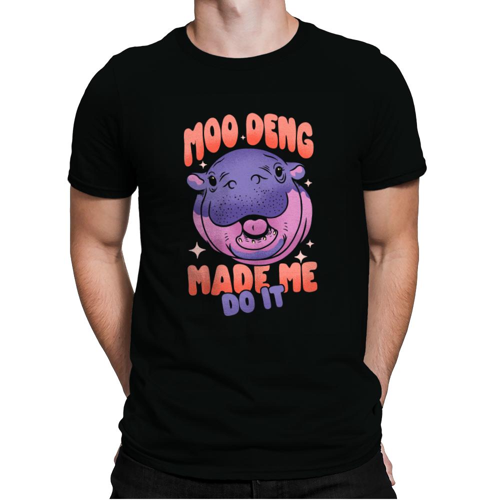 Moo Deng Made Me Do It 