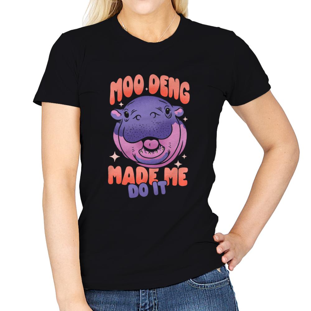 Moo Deng Made Me Do It 