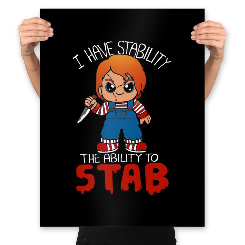I Have Stability, The Ability to Stab