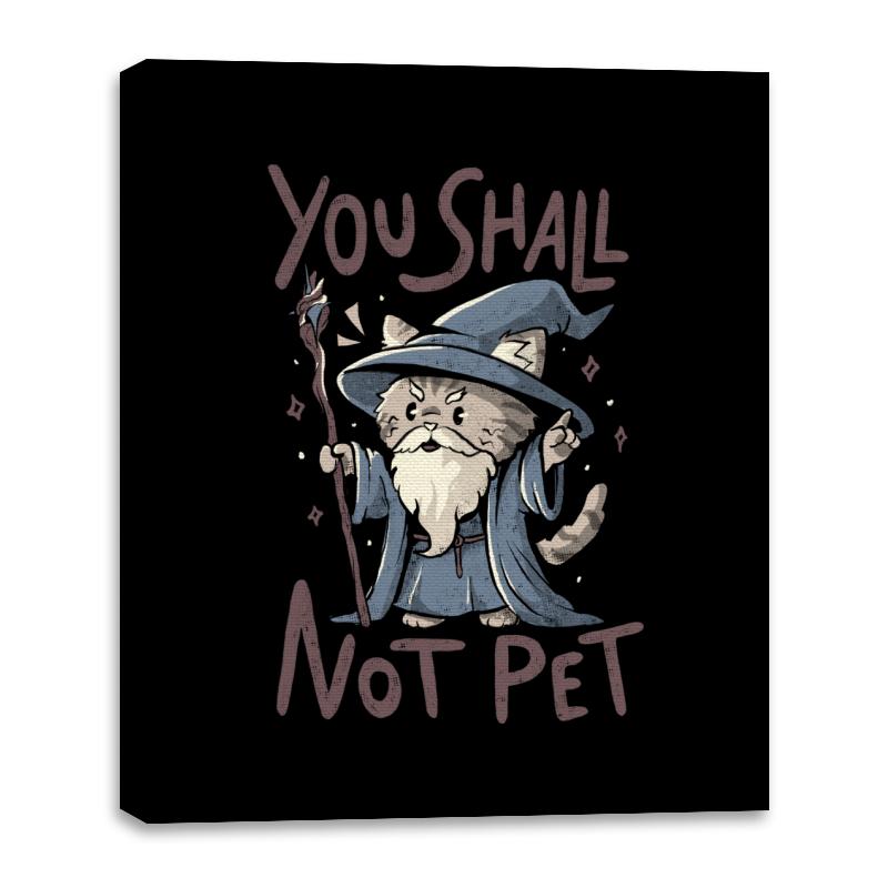 You Shall Not Pet