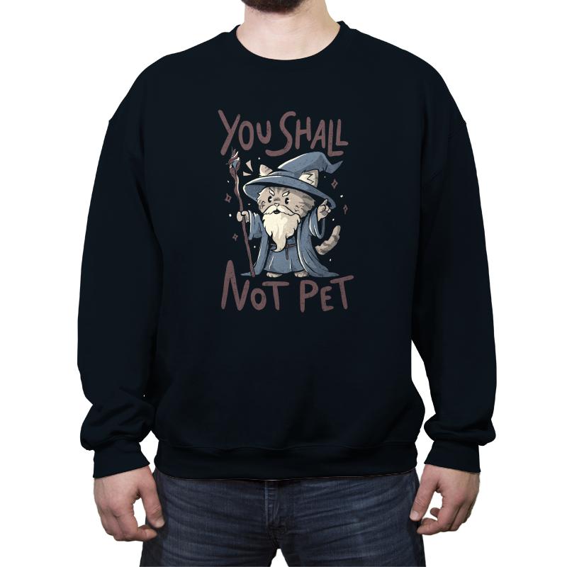 You Shall Not Pet