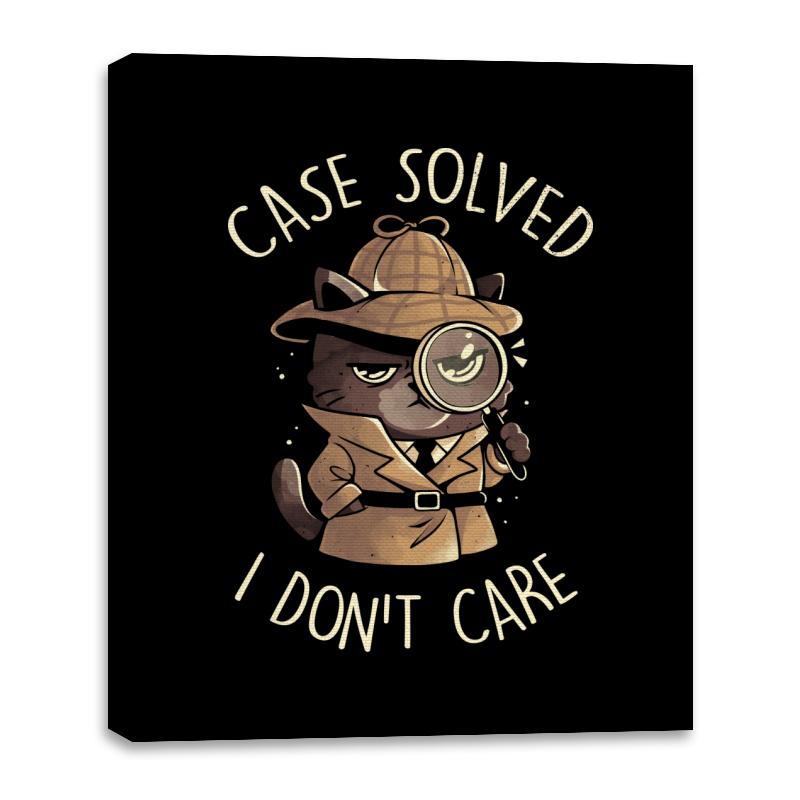 Case Solved I Don't Care
