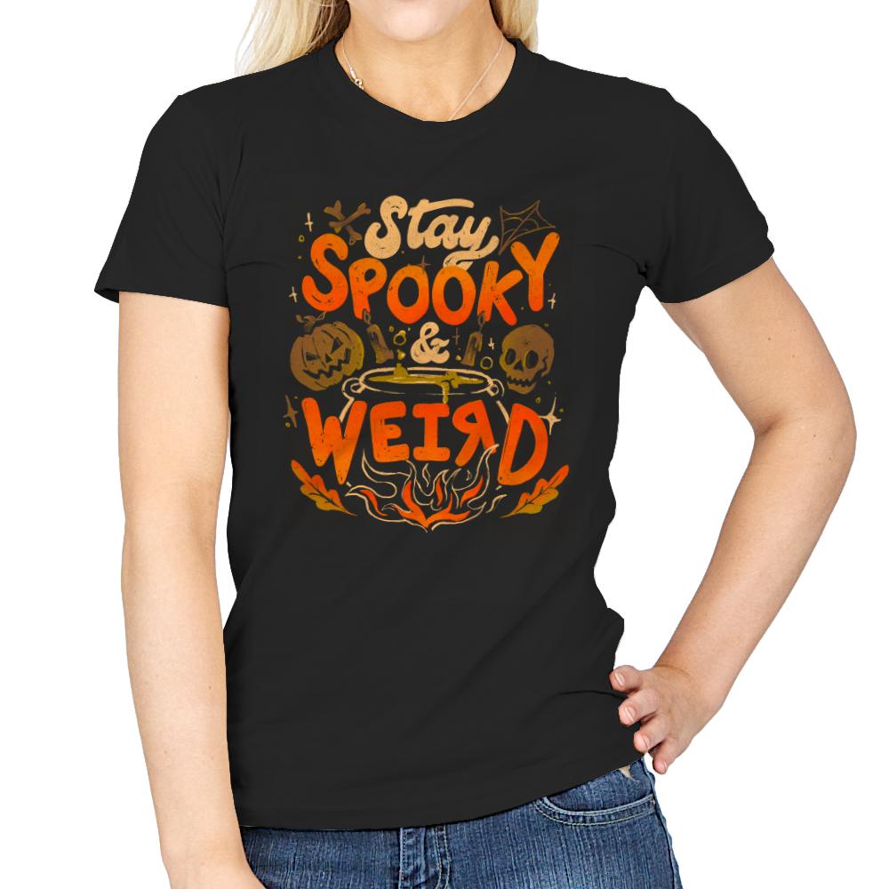 Stay Spooky and Weird