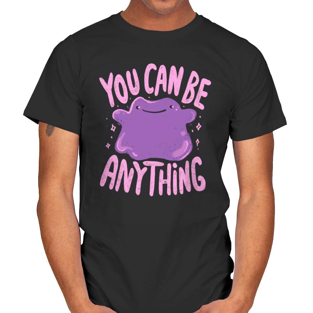 You Can Be Anything