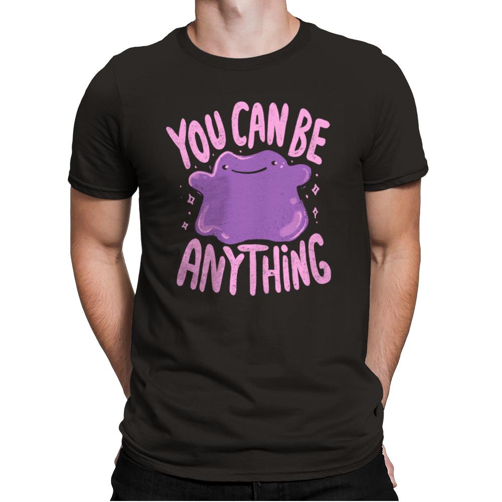 You Can Be Anything