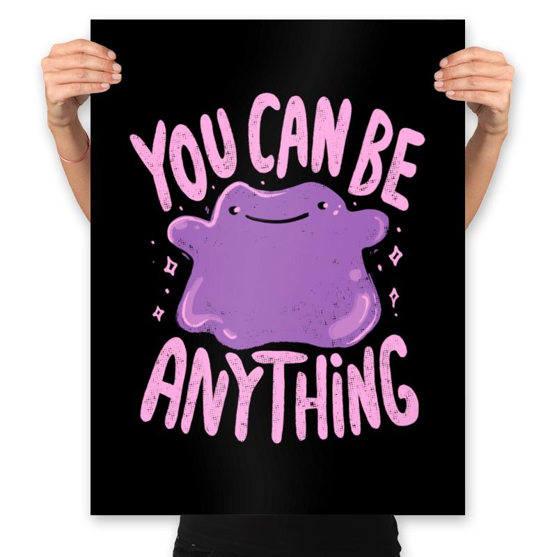 You Can Be Anything