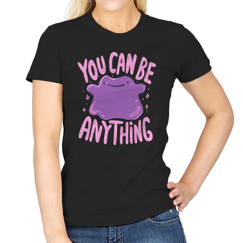 You Can Be Anything