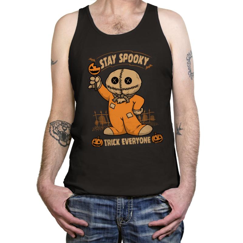 Stay Spooky, Trick Everyone